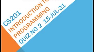 CS201 – Introduction to Programming Quiz No 2