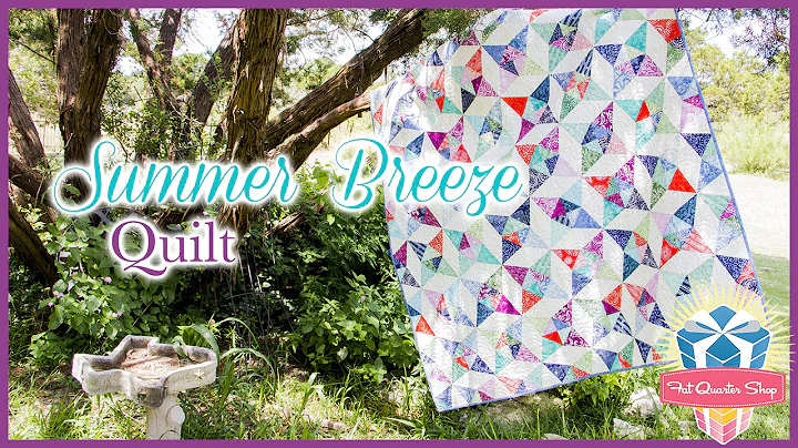 The Summer Breeze Quilt! Easy Quilting Tutorial with Kimberly Jolly of Fat Quarter Shop - DayDayNews