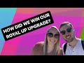 How did we win our royal caribbean royal up upgrade