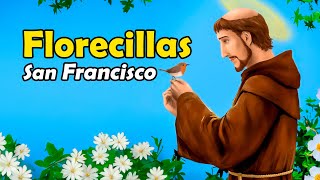 Las Florecillas de San Francisco (Completo)