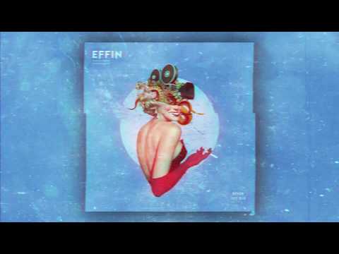 Effin - Flashback EP (OUT NOW)