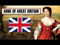 A brief history of queen anne  queen anne of great britain