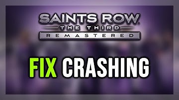 How to FIX Saints Row: The Third Crashing/Crash on Startup/Crash to Desktop/Freezing