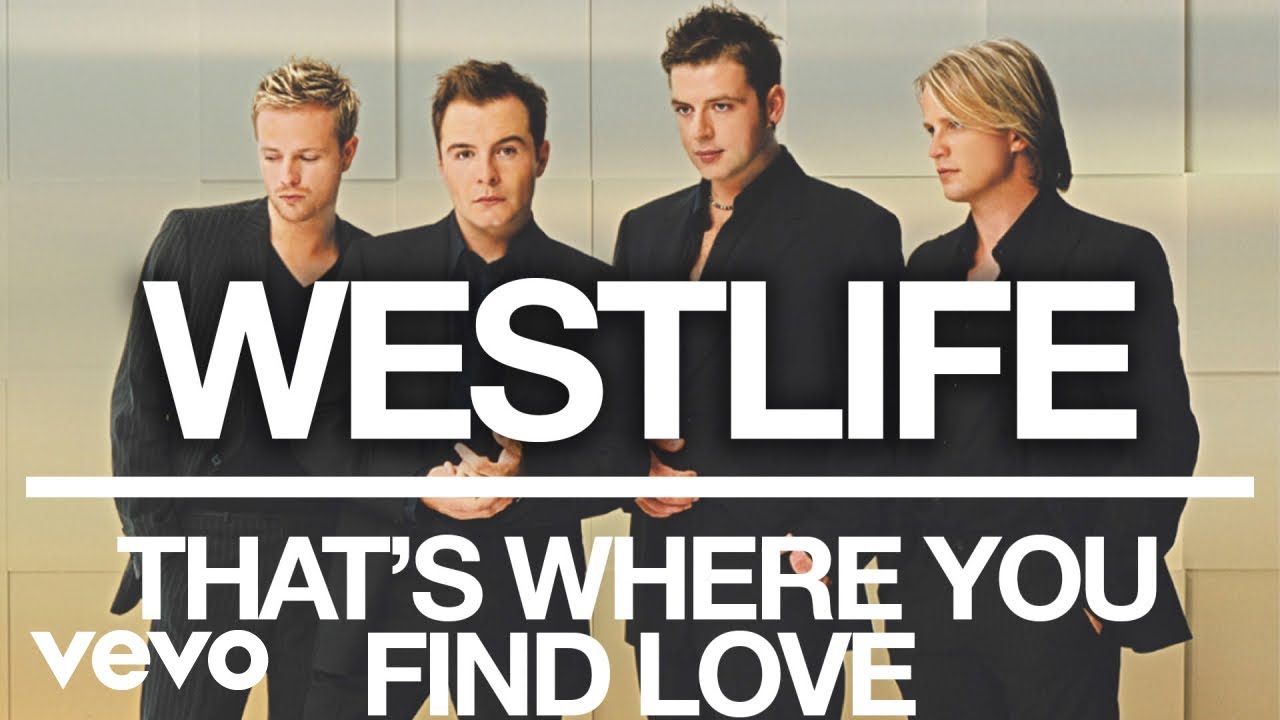 Westlife - That's Where You Find Love (Official Audio)
