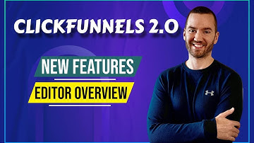 ClickFunnels 2.0 New Features (Editor, Memberships, Workflow & More)