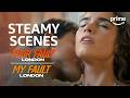 Top 9 Nick and Noah Kissing Steamy Moments | My Fault x Your Fault: London | Prime Video