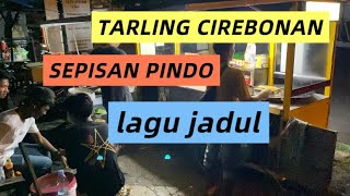 taling cirebonan sepisan pindo