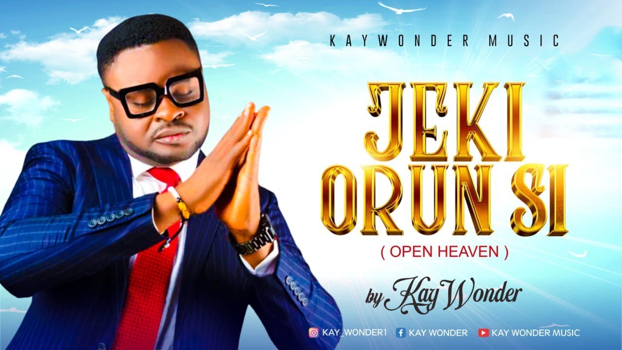 Jeki Orun Si - Kay Wonder