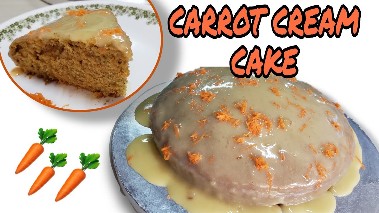 CARROT CREAM CAKE EASY YUMMY RECIPE YouTube
