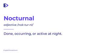 How to Pronounce Nocturnal | Definition | Example