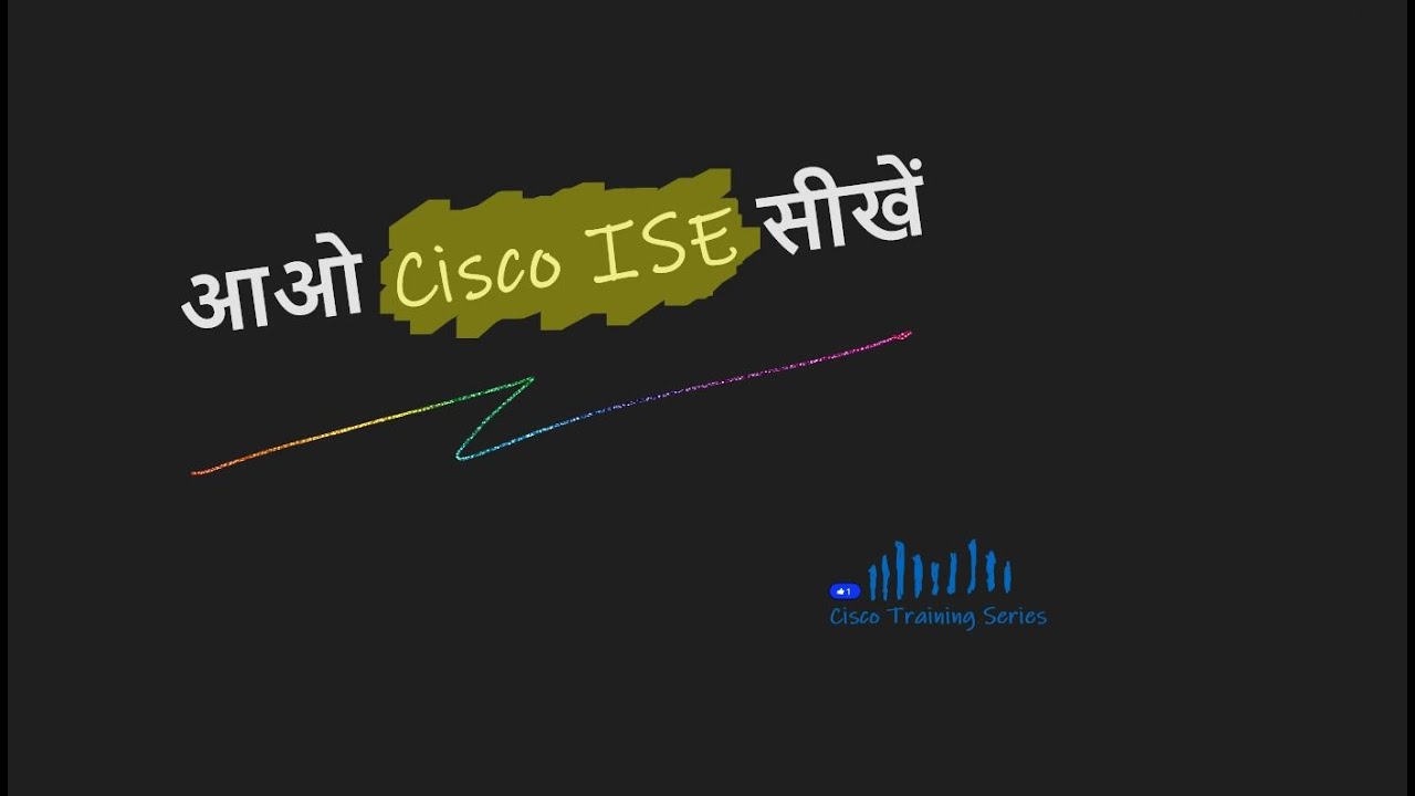 Cisco ise basics cisco identity service engine cisco ise training