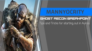 Ghost Recon Breakpoint | Tips and Tricks