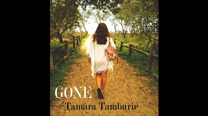 Tamara Tamburic - Gone