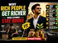 Why Rich People Get Richer While Others Stay Broke