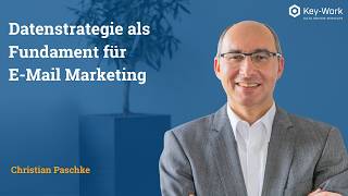 Insights | Datenstrategie als Basis für effektives E-Mail-Marketing – Key Work