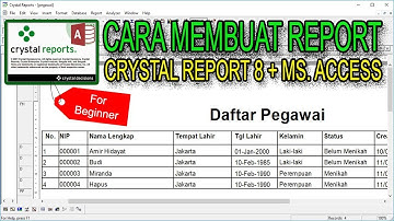 Tutorial Cara Membuat Report (Crystal Report 8 + Ms. Access)