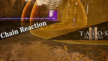 The Talos Principle 2 Solved puzzle: Chain Reaction