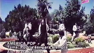 Video-Miniaturansicht von „América Pop - Podría ser para siempre“