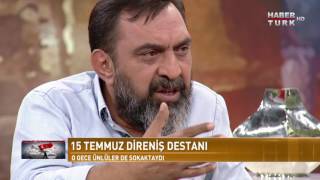 Burası Haftasonu 15 Temmuz Özel - 16 Temmuz 2017 (Ahmet Yenilmez-İsmail Hakkı)