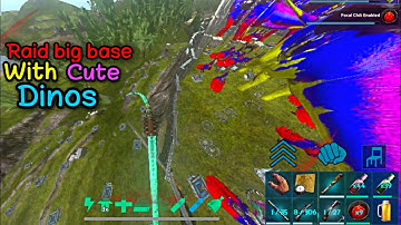 ( Ark Mobile ) Raid OP Base - with cute dinos - [s6e11]