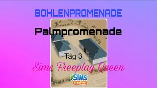 PALMPROMENADE BOHLENPROMENADE TAG 3 AUFGABEN #simsfreeplay #thesimsfreeplay #gaming #gameplay