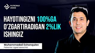 Hayotingizni 100%Ga Ozgartiradigan 2%Lik Ishingiz