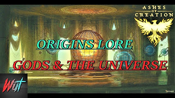 Origins of the Universe - Ashes of Creations Lore Video