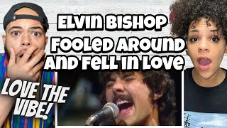 LOVED IT!.| FIRST TIME HEARING Elvin Bishop - Fooled Around And Fell In Love REACTION