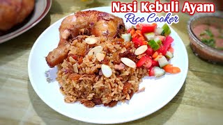 NASI KEBULI AYAM RICE COOKER | Enak Bikin Ketagihan