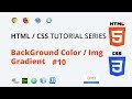 HTML and CSS Tutorial (Hindi) #10 || Background Color, Image and Gradient in CSS