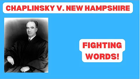 First Amendment: Chaplinsky v. New Hampshire