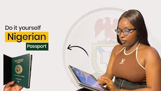 DIY - How to Apply for Nigerian International Passport Online (Fresh Application 2026)