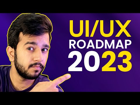 UI/UX Design Roadmap 2023 - A Comprehensive Guide to Getting Started