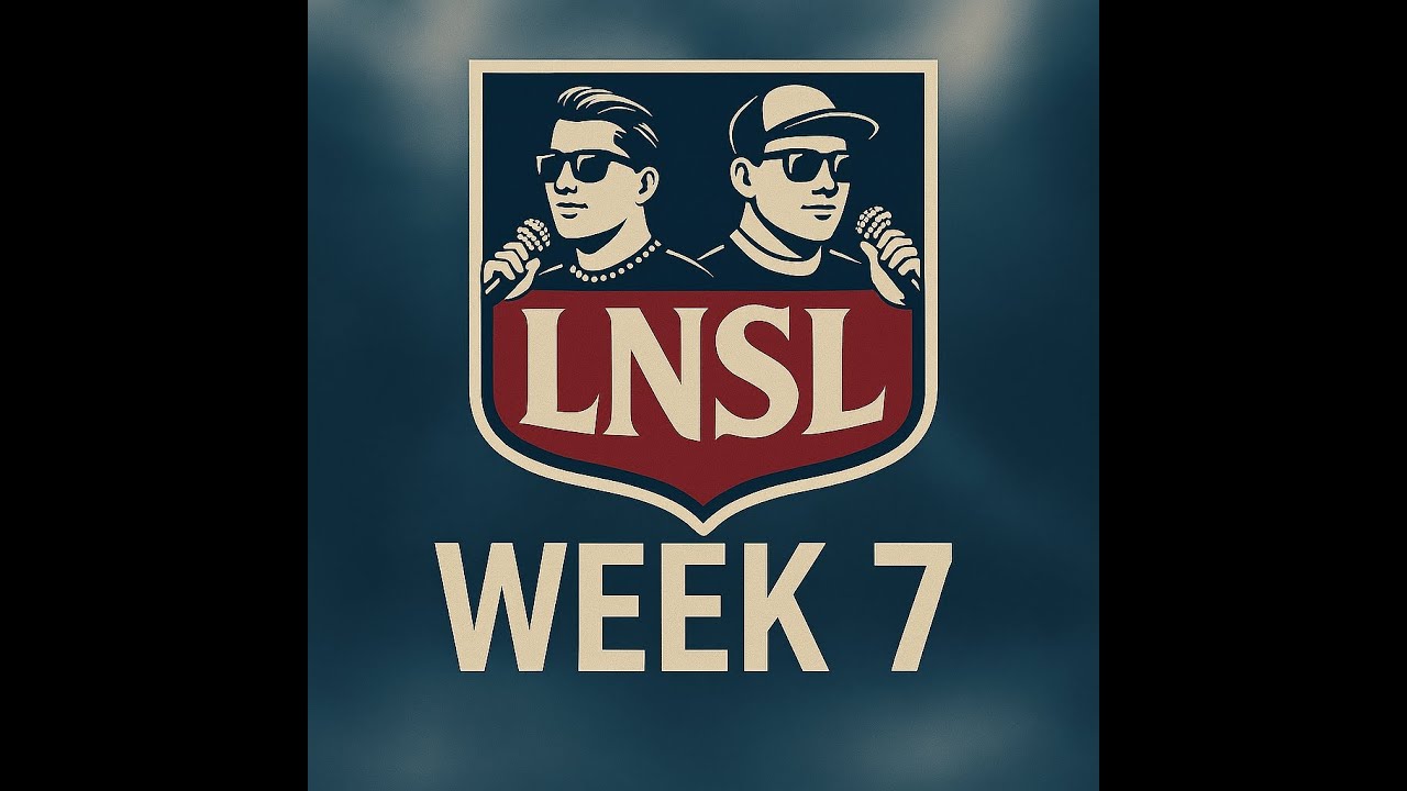 L.N.S.L. Weekly 7 Wrap Up - YouTube