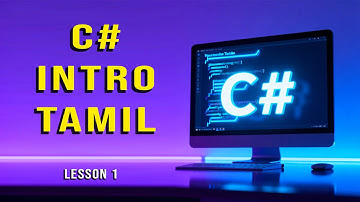 C# Tutorial in Tamil | Complete Introduction for Beginners | Simple Program Explained