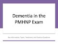 Dementia PMHNP Exam