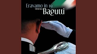 Video thumbnail of "Orchestra Bagutti - Eravamo in 19"