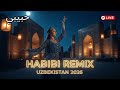 Habibi Remix Uzbekistan 2026 Deep Arabic House Samarkand Night Chill Beats