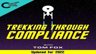 Trekking Through Compliance - Episode 0 - Introduction to the Updated Series