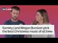 Sammy J and Megan Burslem pick the best Christmas music of all time