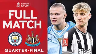 FULL MATCH | Manchester City v Newcastle United | Quarterfinal | Emirates FA Cup 202324