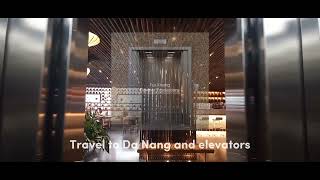 My new intro for series: Travel to Da Nang and elevators (from 4/28/2024 - 5/1/2024)