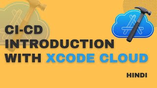 XCode Cloud | Learn XCode Cloud in Hindi | #xcode