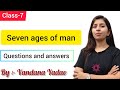 Seven ages of man (Questions and answers) detailed explanation by Vandana Yadav 