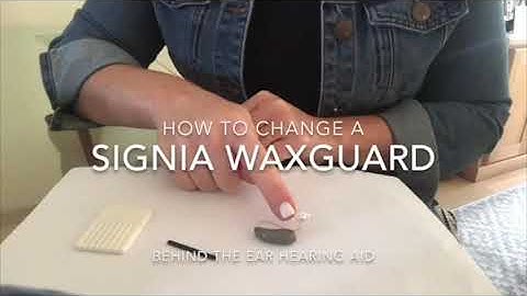 How to Change the Waxguard in a Signia Hearing Aid