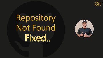 Repository not found | Git - remote