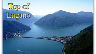 Monte San Salvatore - Top of Lugano / Lugano 4K / Switzerland / Ticino