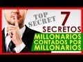 7 SECRETOS de Como los Millonarios CREARON sus Fortunas (Consejos para GANAR DINERO)