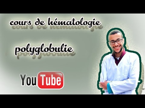 Vidéo: Qu'est-ce que la poly polyglobulie ?