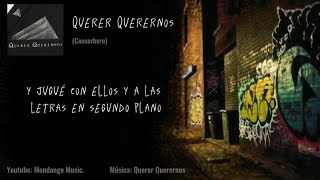 Querer Querernos - Canserbero Letra (Lyrics)